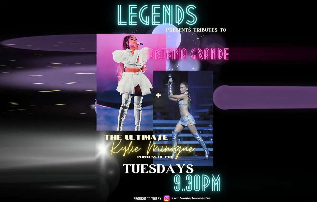 Tuesdays – Ariana Grande & Kylie Minogue Live Show 22:00 @ Legends Bar 