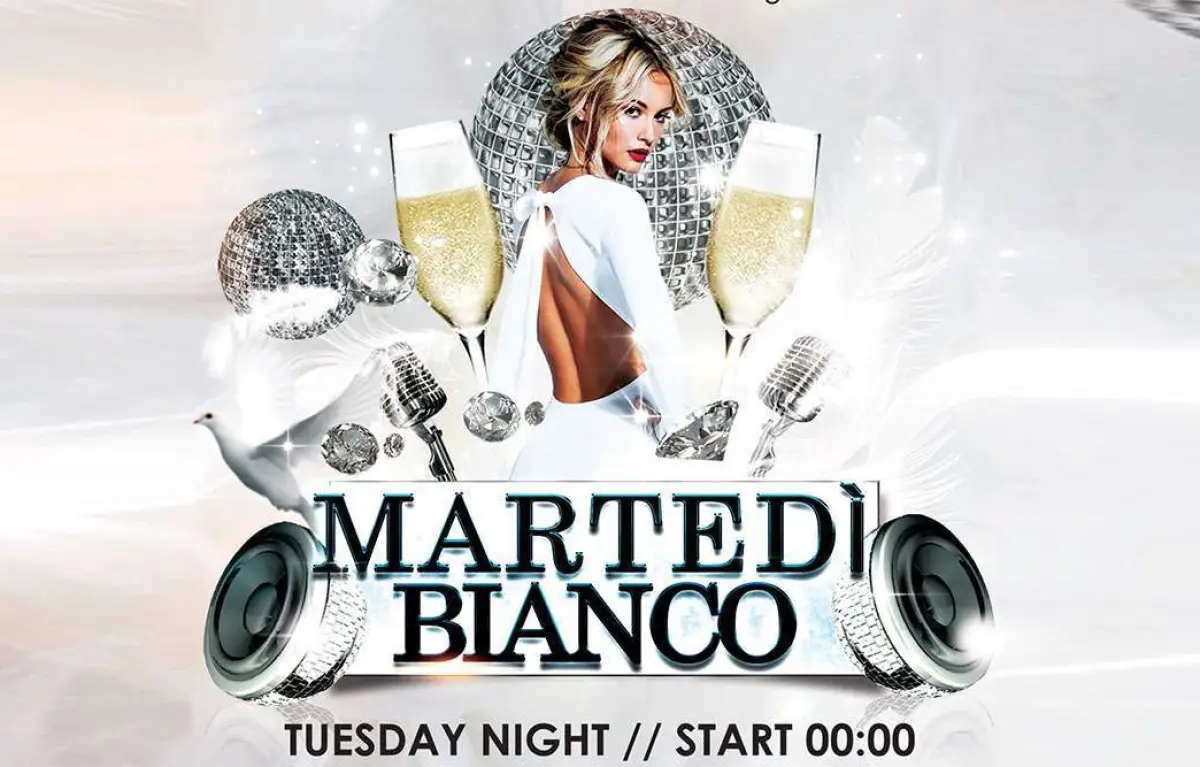 MARTEDI BIANCO Tuesdays Nights - Start 00:00