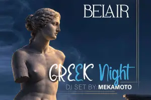 Zakynthos Clubs - Greek Night – DJ Mekamoto at Belair Club Zakynthos