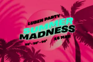 Zakynthos Clubs - LUBEN PARTY SUMMER MADNESS 80s.. 90s.. 00s.. @ Barrage Club Zakynthos