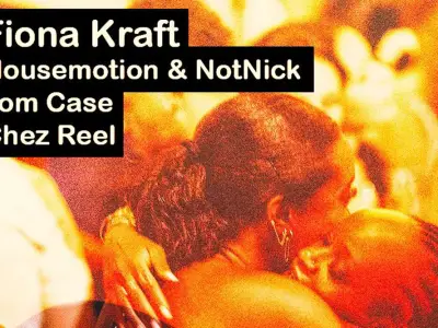 Shapes event presents Fiona Kraft, Housemotion & NotNick, Tom Case, Chez Reel
